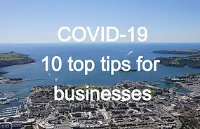WE’RE HERE TO HELP – 10 top tips for businesses