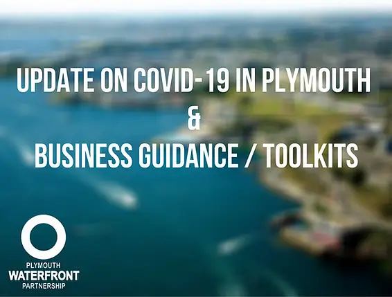 Update on Covid-19 in Plymouth & Business Guidance, Toolkits