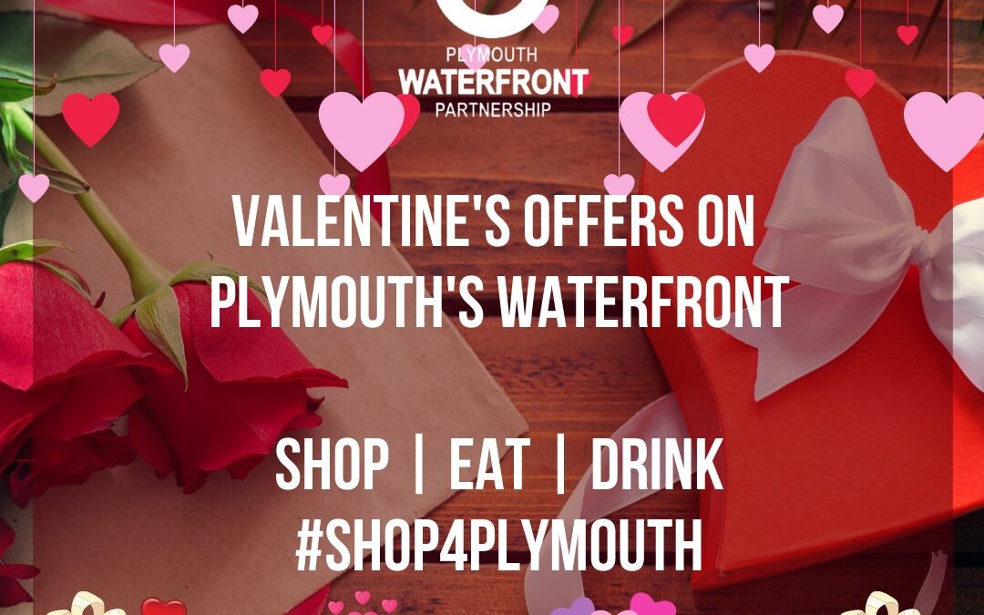 Special offers for Valentine’s Day on Plymouth’s Waterfront 2025