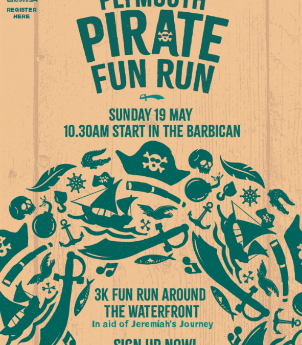 Sign up for the UK’s first ever Pirate Fun Run, in aid of Jeremiah’s Journey, as part of Plymouth Pirates Weekend!