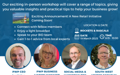 Plymouth Waterfront Partnership BID MEMBER ONLY MEET, EAT & LEARN Workshop